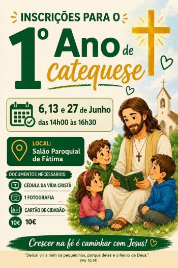 Inscrições para o 1º ano de Catequese