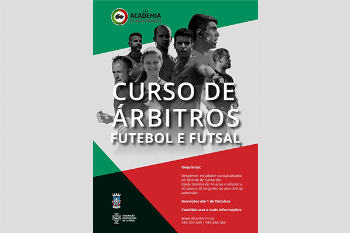 Inscrições para o Curso de Árbitros Futebol e Futsal a decorrer até 1 de Outubro