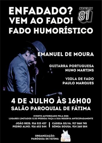 A 4 de Julho, no Salão Paroquial: Fado humorístico com Emanuel de Moura