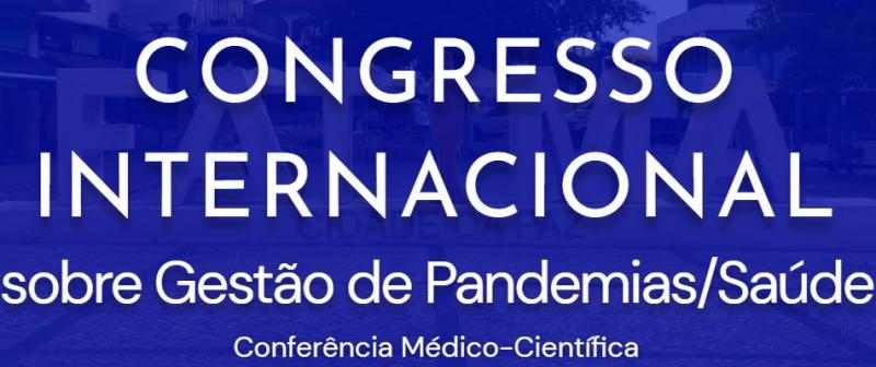 Congresso Internacional sobre Gestão de Pandemia/Saúde será em Fátima