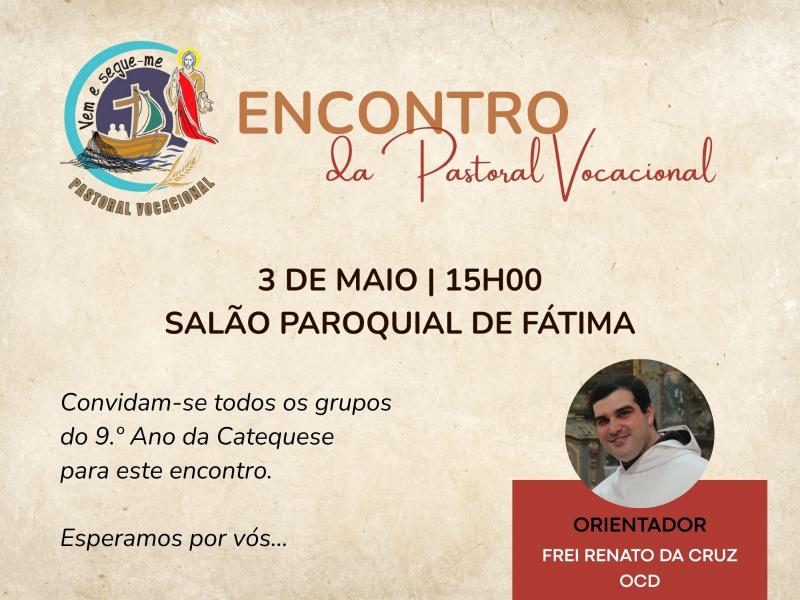 Encontro de Pastoral Vocacional com os jovens do 9.º ano