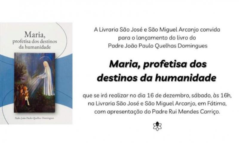 Apresentação do livro “Maria, profetisa dos destinos da humanidade”